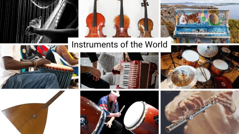 Instruments of the World: Ready to Explore Global Music? 1 A collage of the instruments.